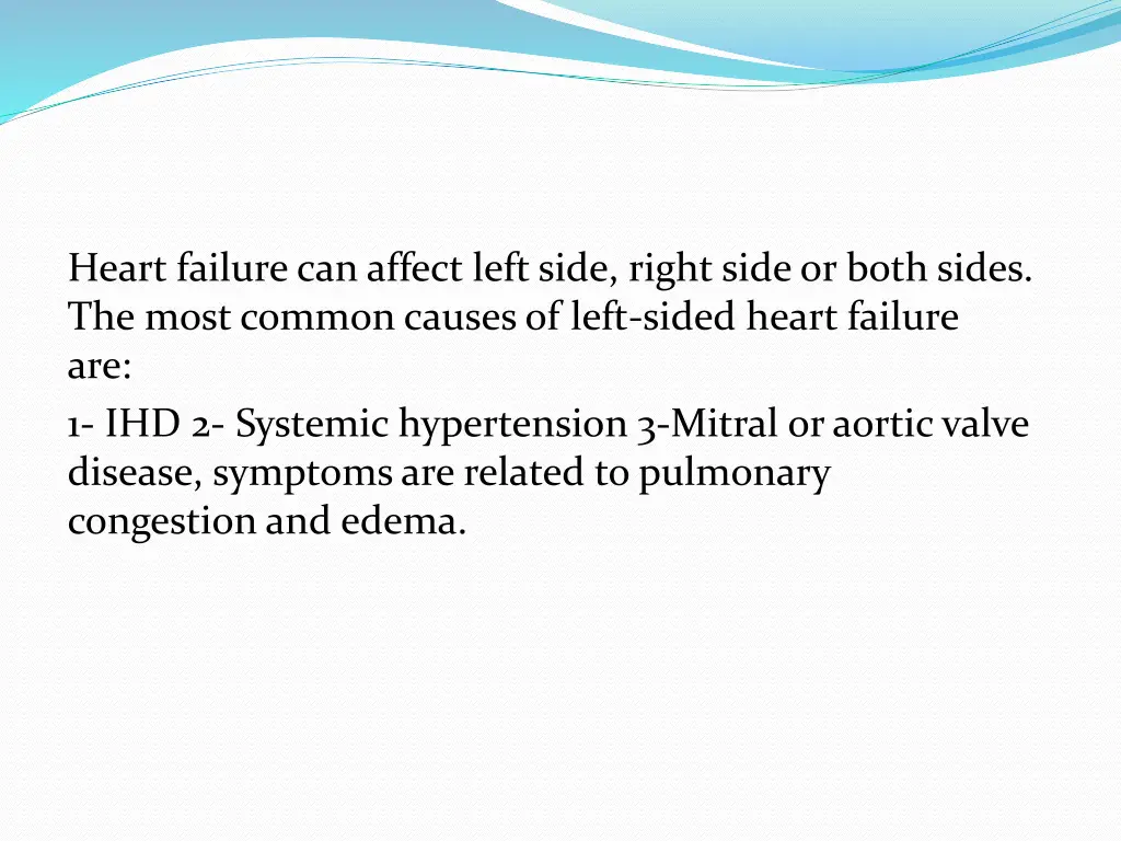 heart failure can affect left side right side