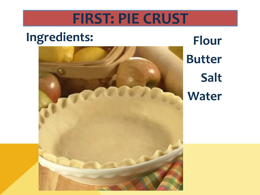 first pie crust