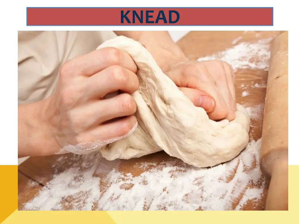 knead