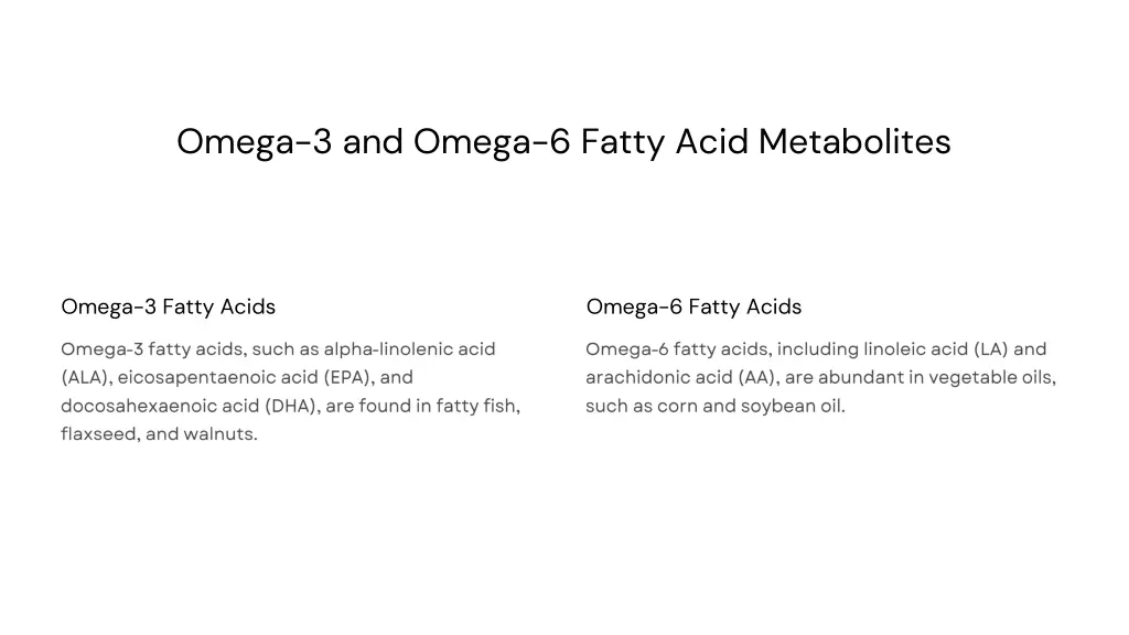 omega 3 and omega 6 fatty acid metabolites