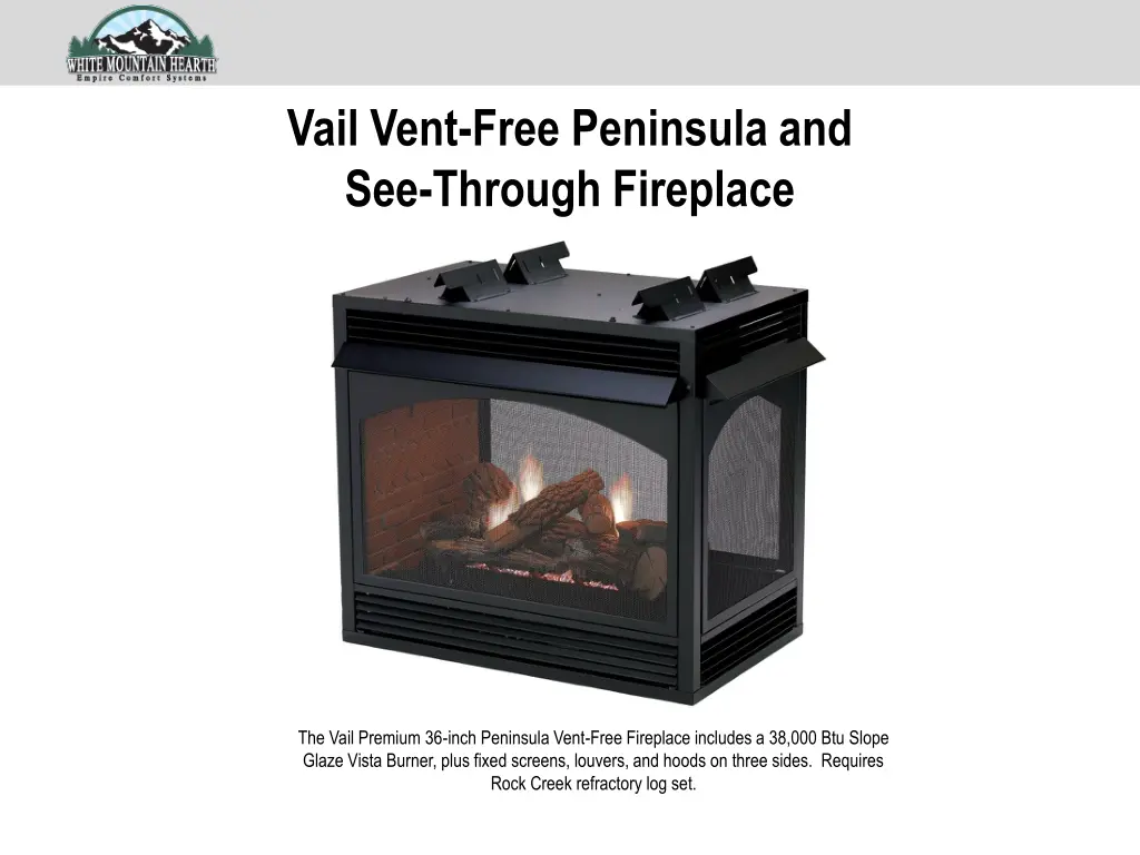 vail vent free peninsula and see through fireplace 1