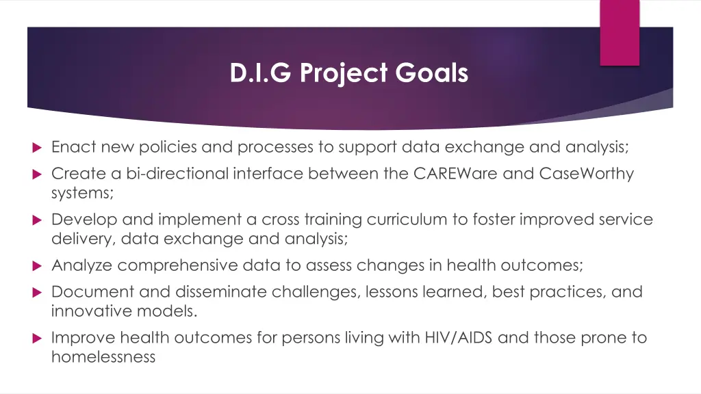 d i g project goals