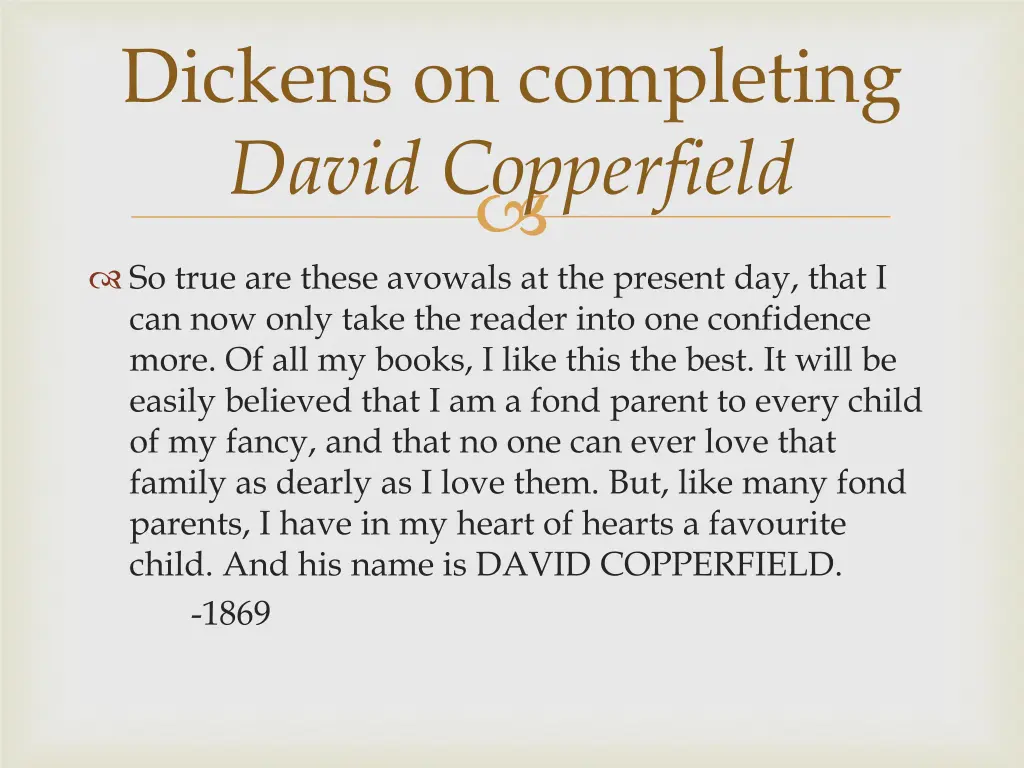 dickens on completing david copperfield 1