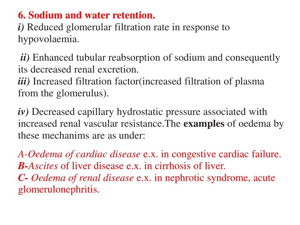 6 sodium and water retention i reduced glomerular