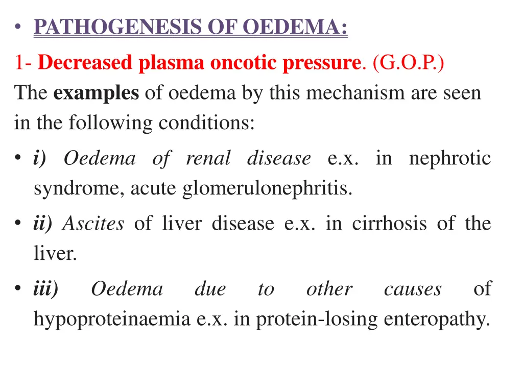 pathogenesis of oedema 1 decreased plasma oncotic