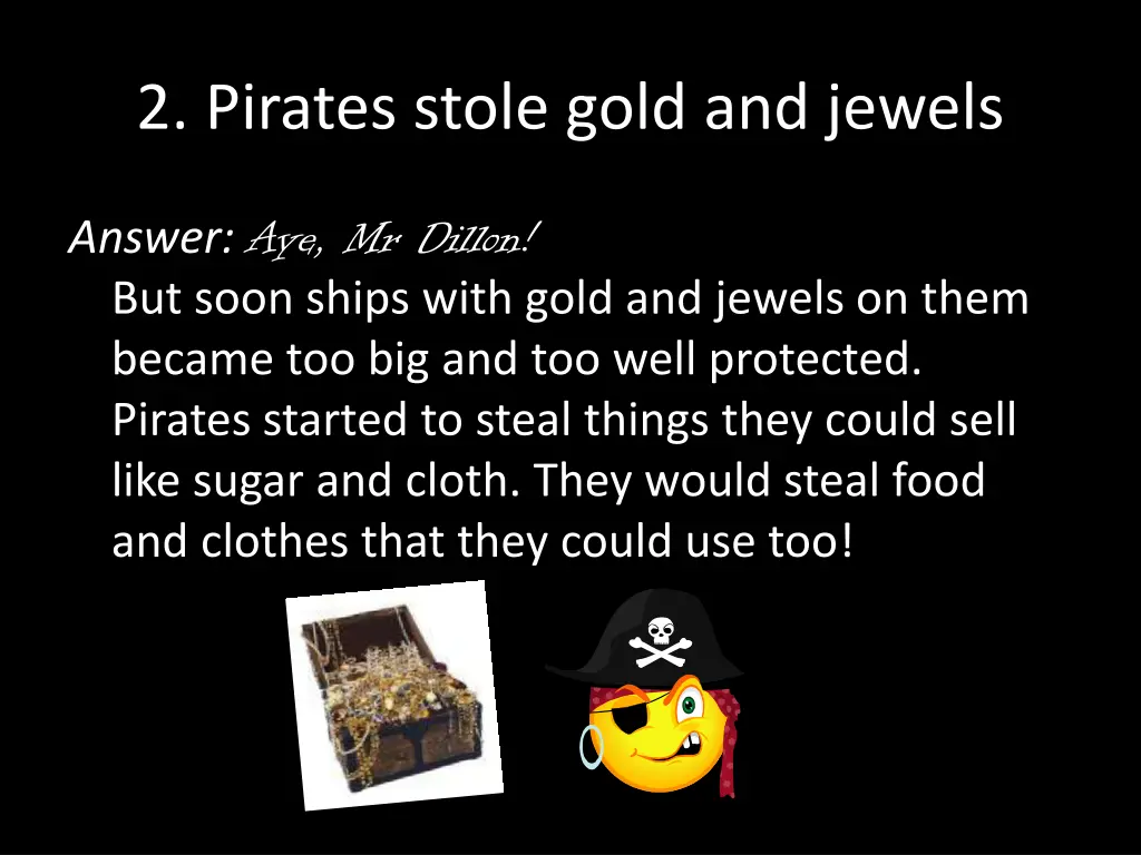 2 pirates stole gold and jewels