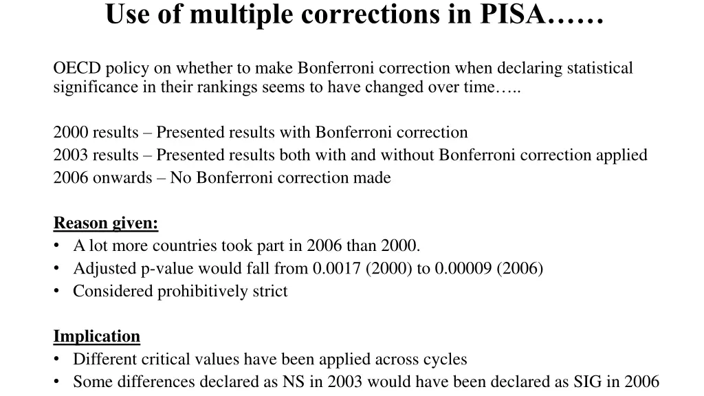 use of multiple corrections in pisa