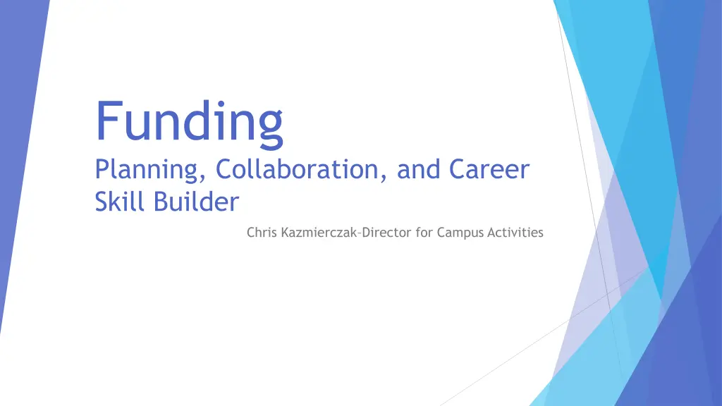 funding planning collaboration and career skill