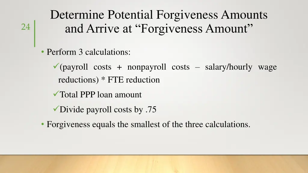 determine potential forgiveness amounts