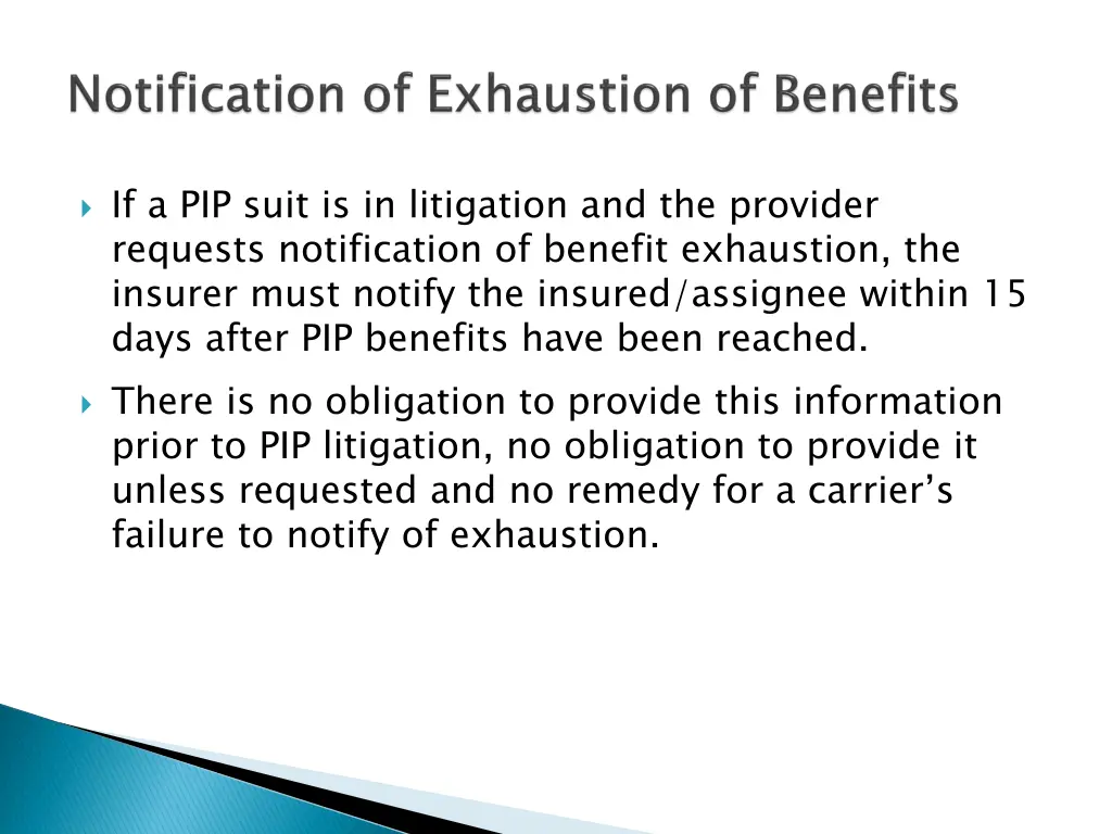 if a pip suit is in litigation and the provider