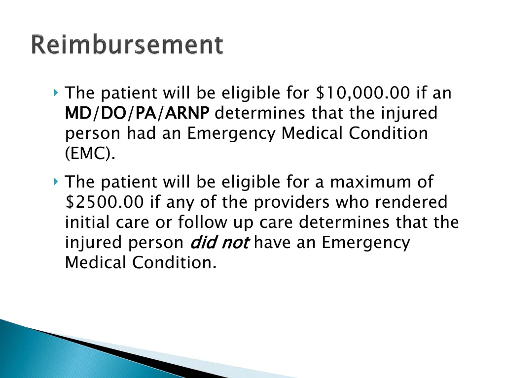 the patient will be eligible