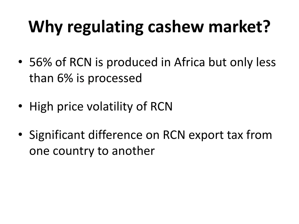 why regulating cashew market