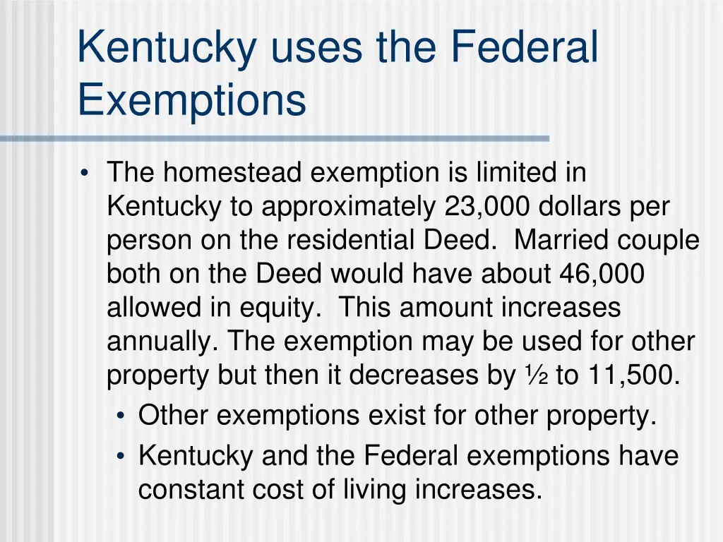 kentucky uses the federal exemptions