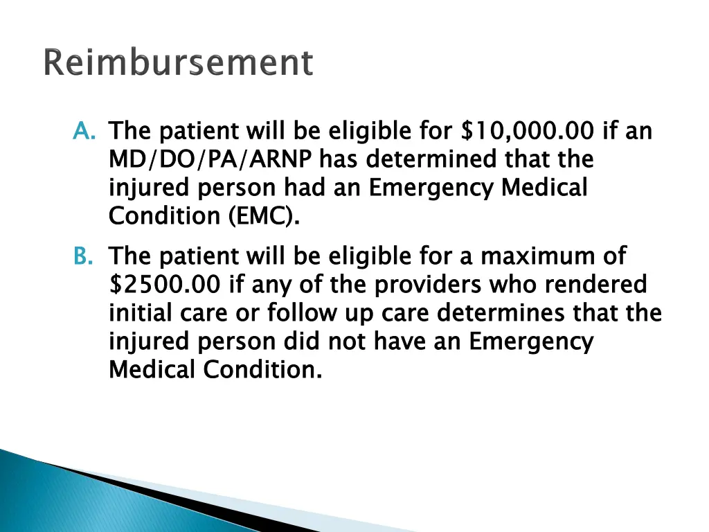 a the patient will be eligible