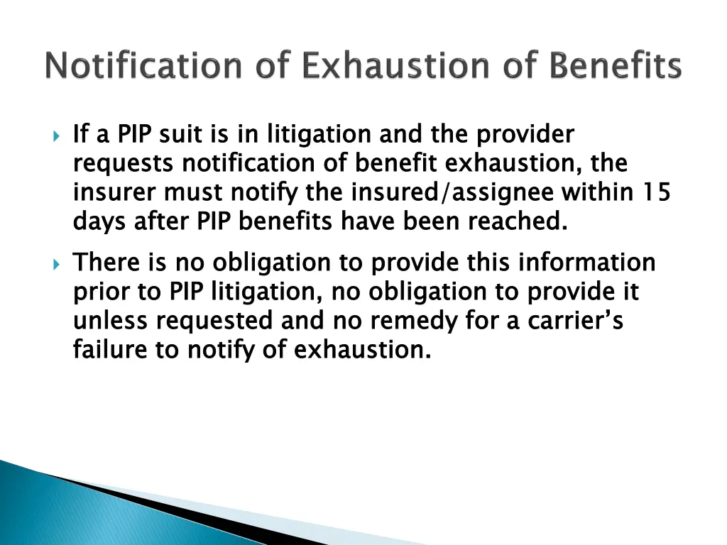 if a pip suit is in litigation and the provider