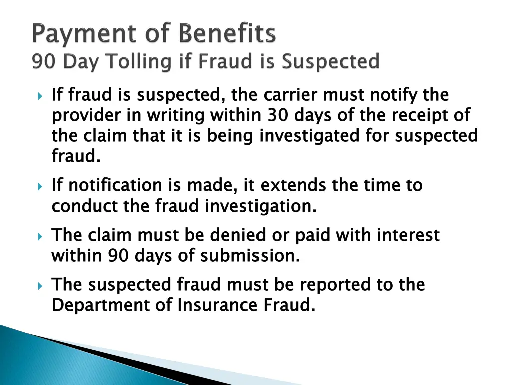 if fraud is suspected the carrier must notify