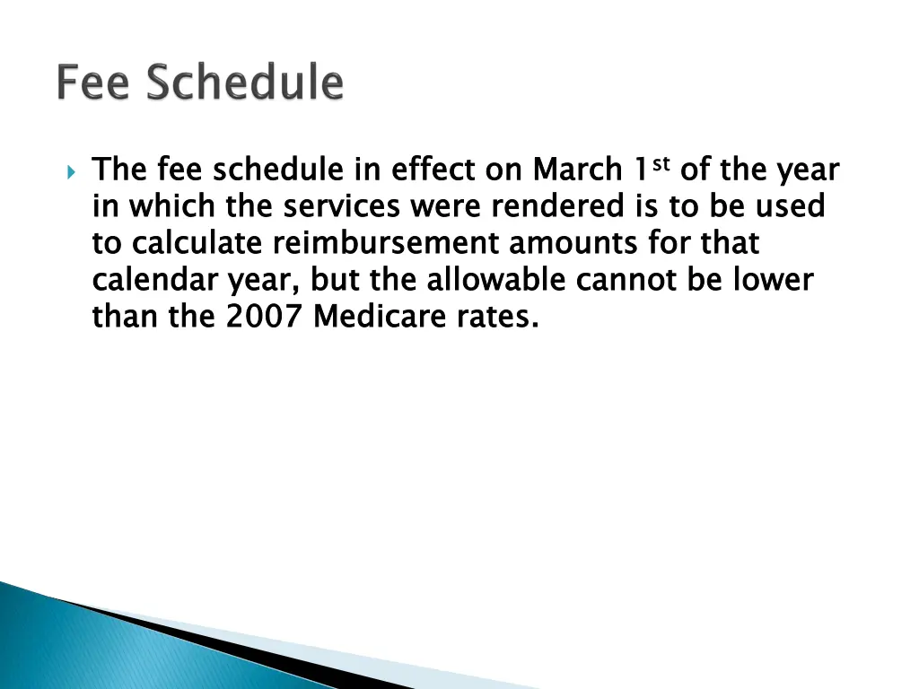 the fee schedule in effect on march 1 in which