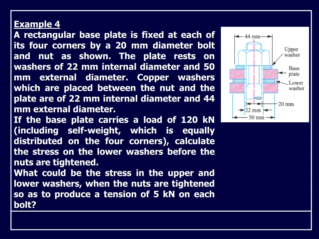 example 4 a rectangular base plate is fixed