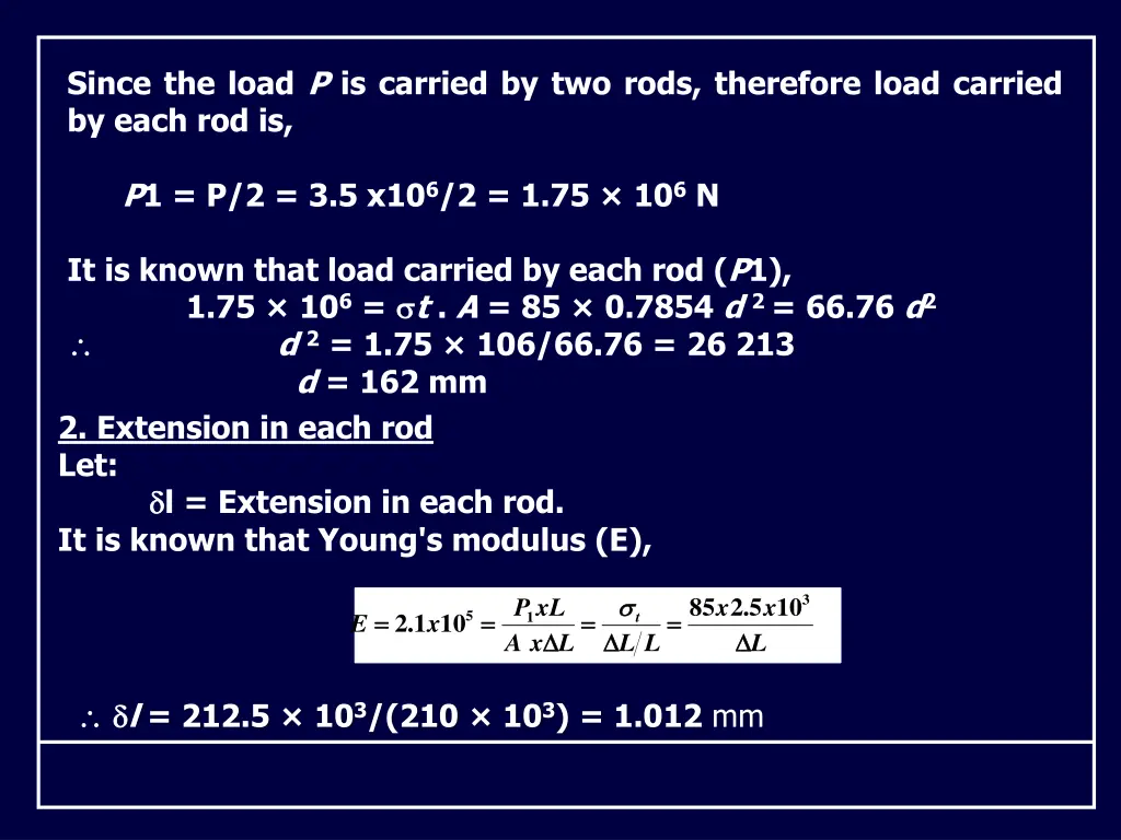 since the load p is carried by two rods therefore