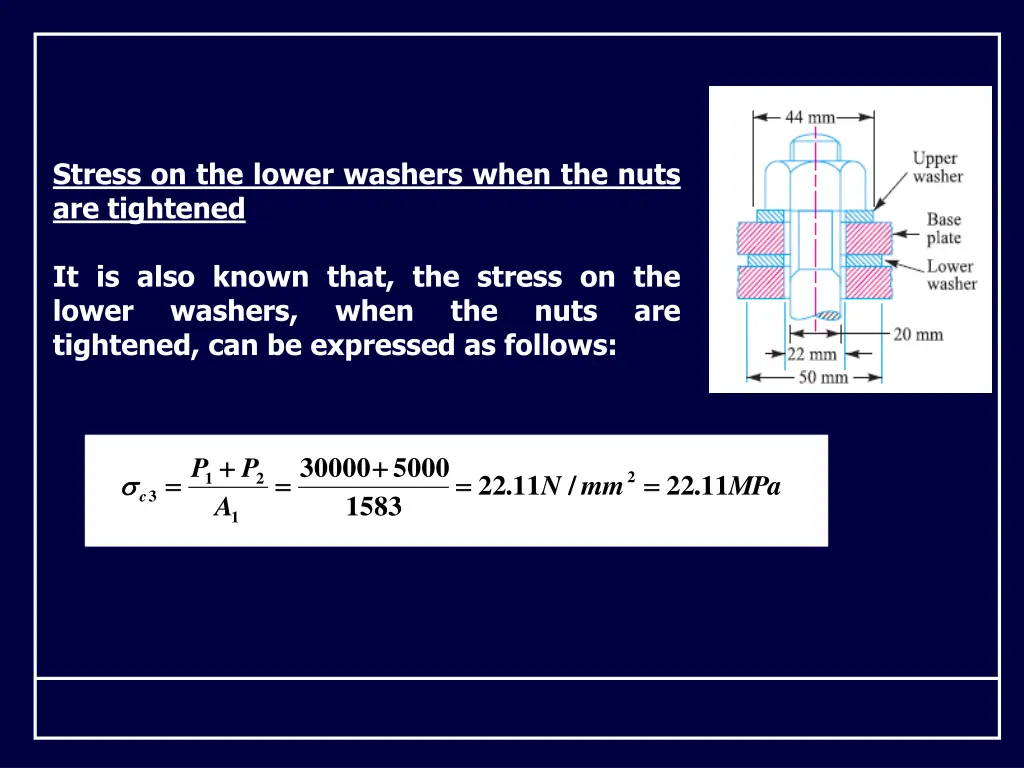 stress on the lower washers when the nuts