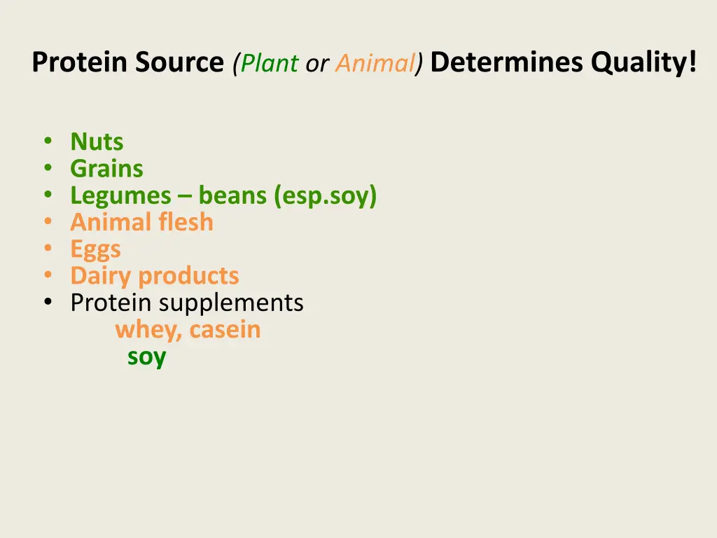 protein source plant or animal determines quality