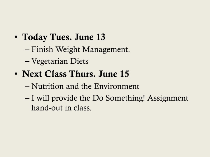 today tues june 13 finish weight management