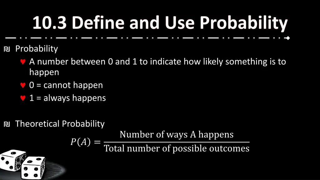 probability a number between 0 and 1 to indicate