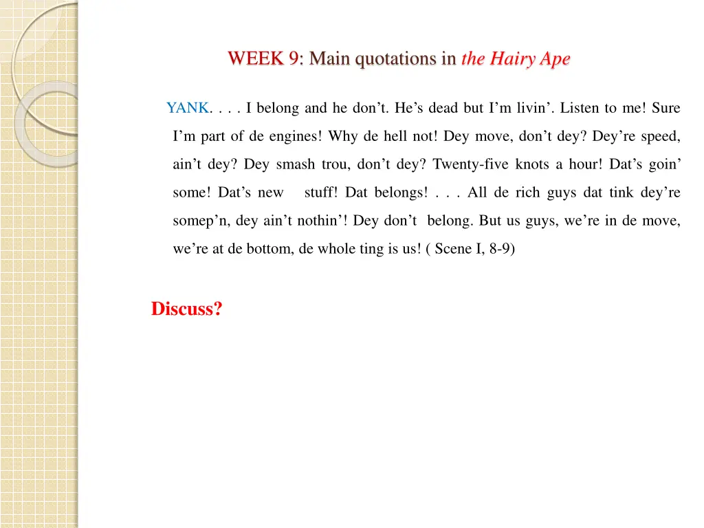 week 9 main quotations in the hairy ape