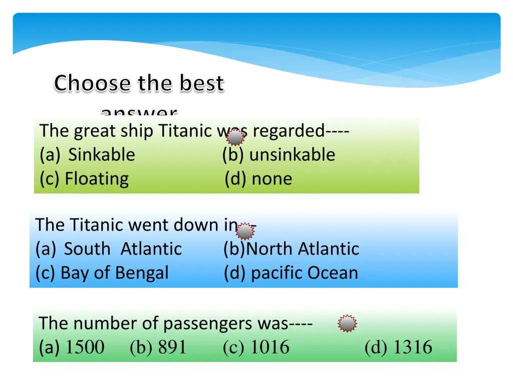 choose the best answer the great ship titanic