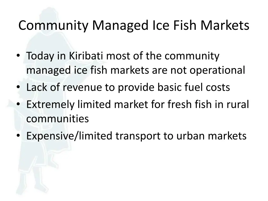 community managed ice fish markets