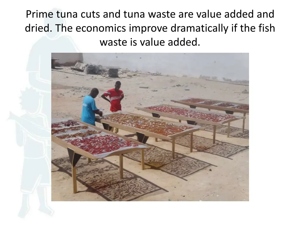 prime tuna cuts and tuna waste are value added