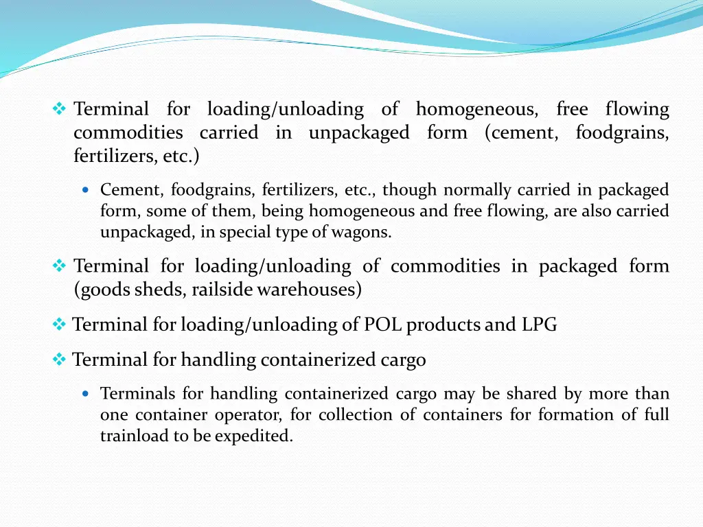 terminal for loading unloading of commodities