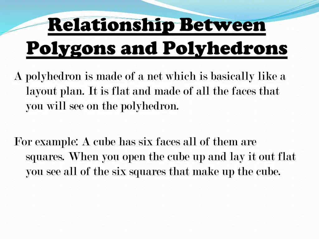 relationship between polygons and polyhedrons