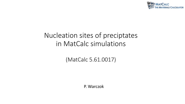 nucleation sites of preciptates in matcalc