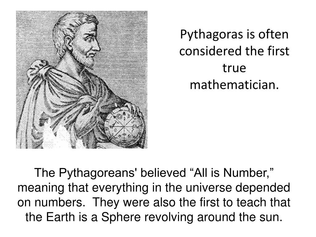 pythagoras is often considered the first true