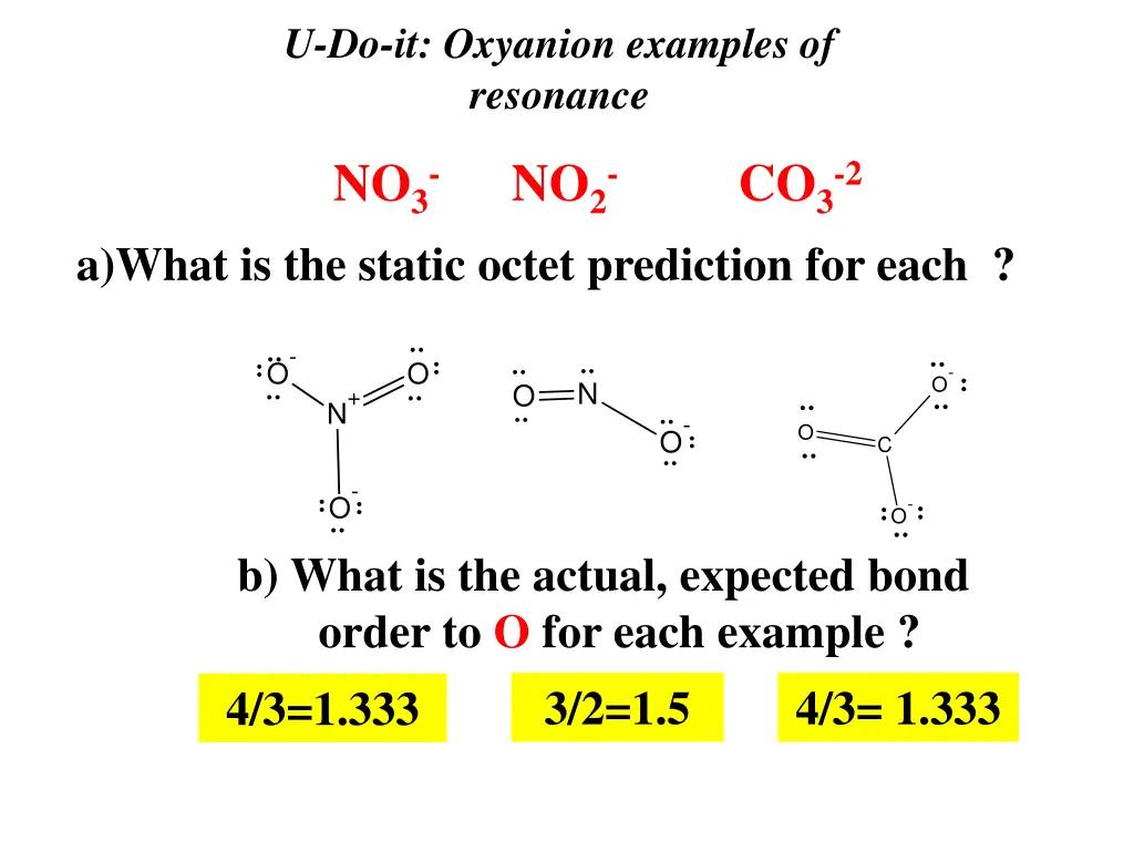 u do it oxyanion examples of resonance