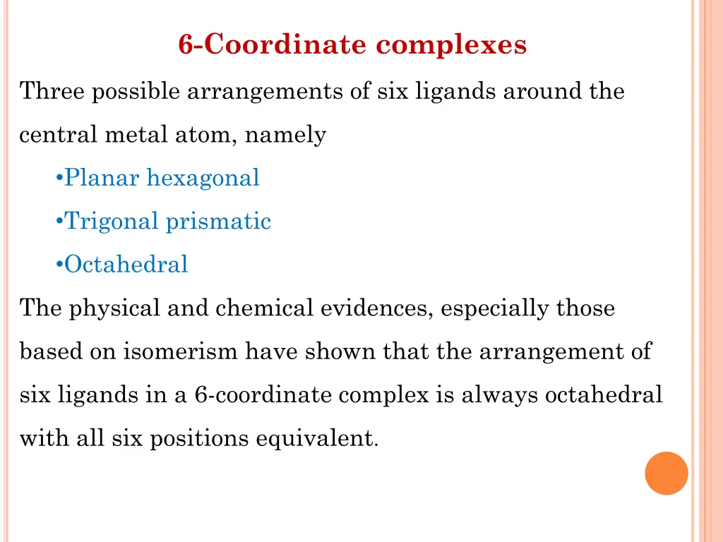 6 coordinate complexes