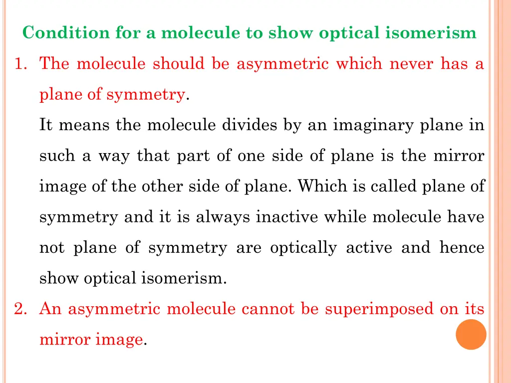 condition for a molecule to show optical isomerism