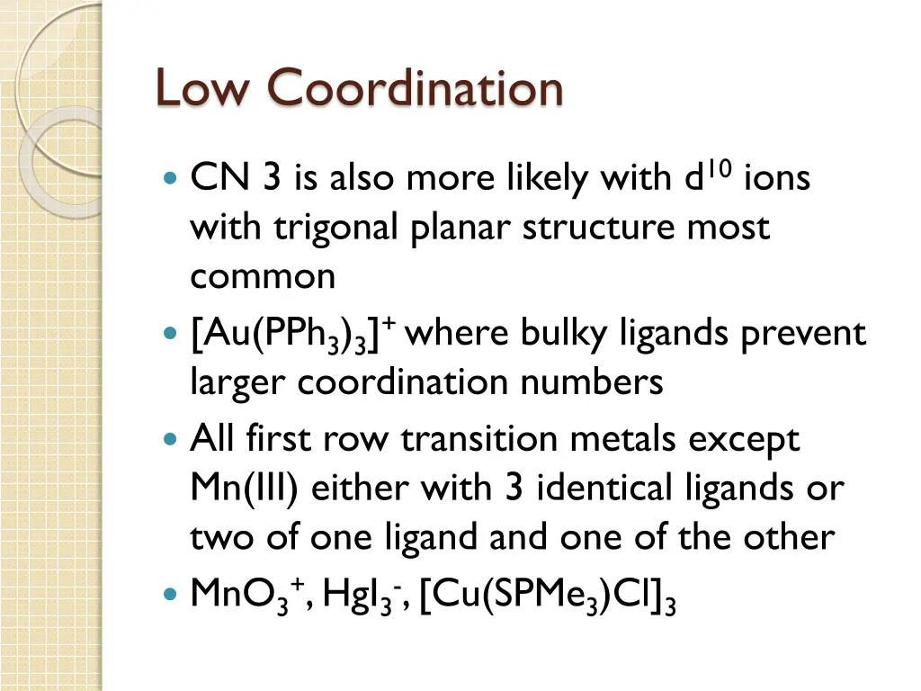 low coordination 2