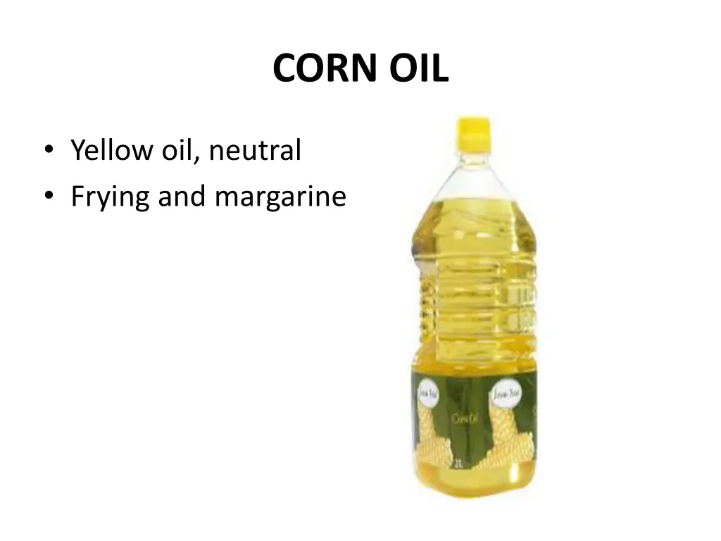 corn oil