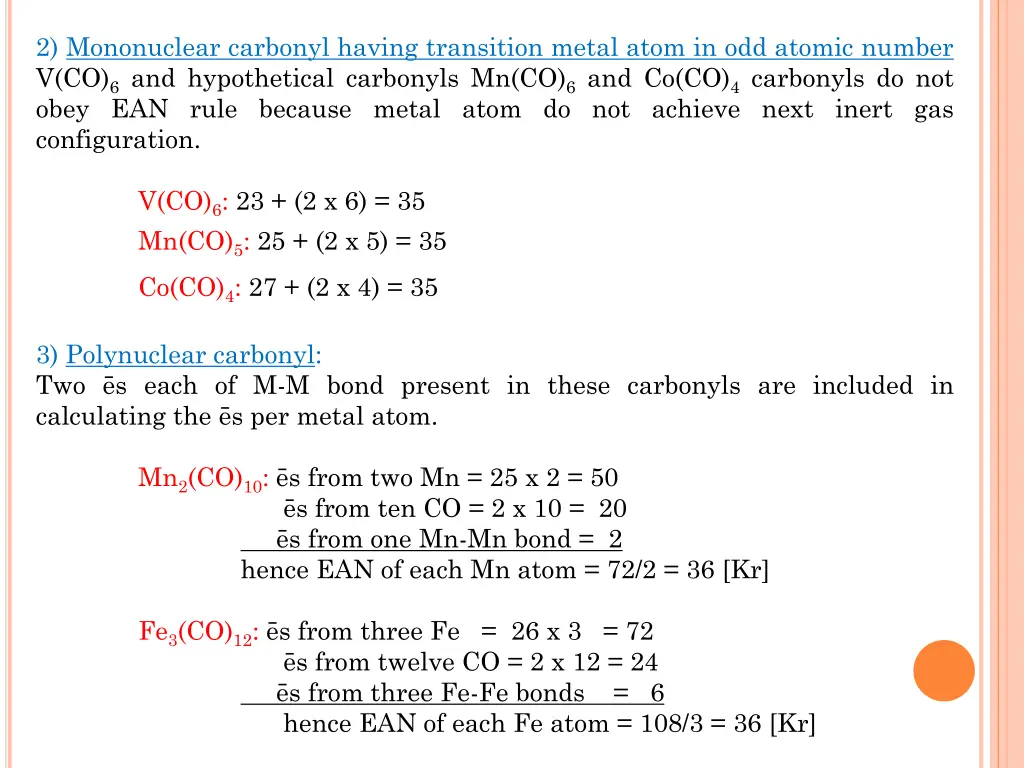 2 mononuclear carbonyl having transition metal