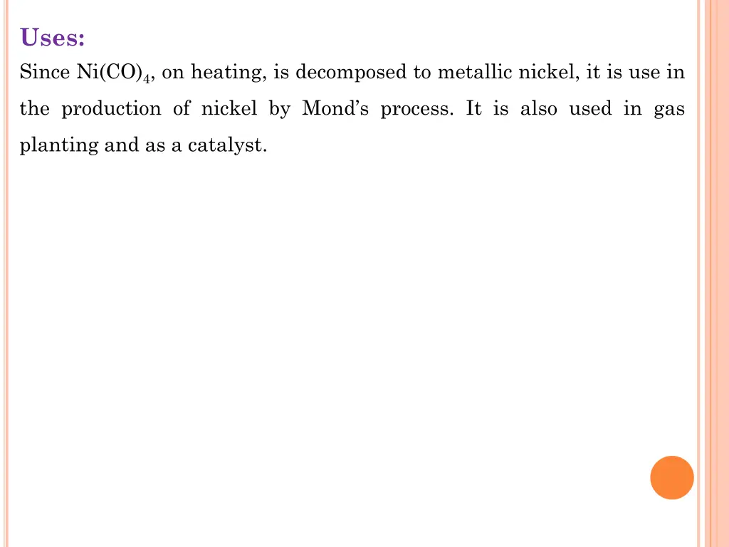 uses since ni co 4 on heating is decomposed