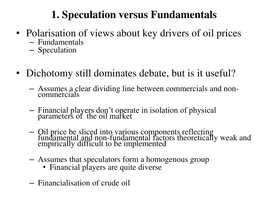 1 speculation versus fundamentals