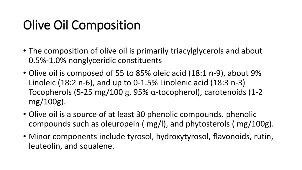 olive oil composition olive oil composition