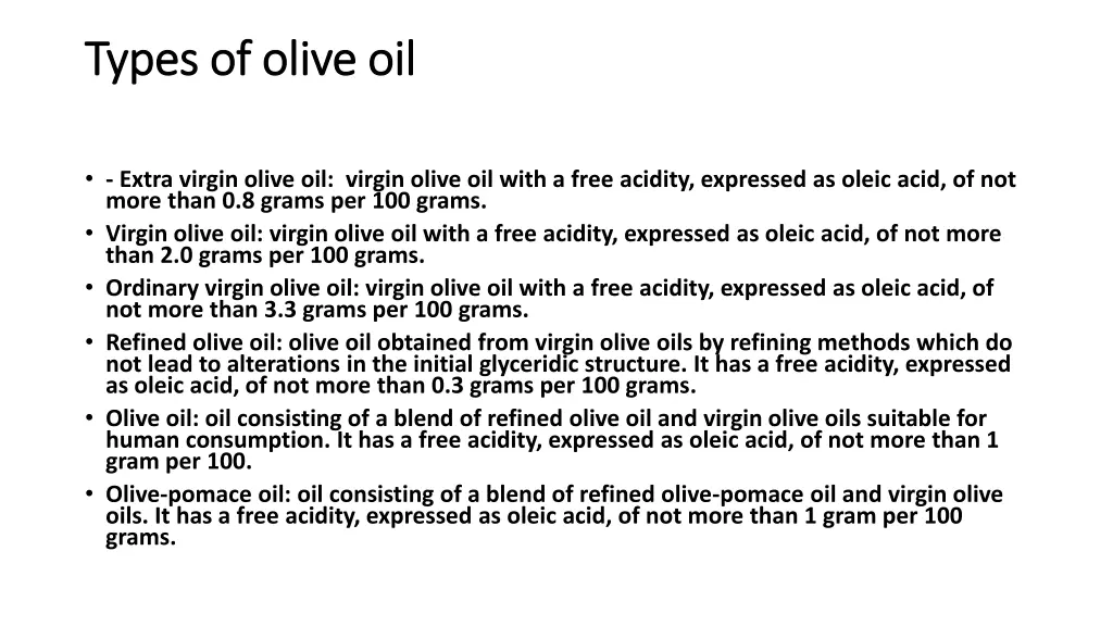 types of olive oil types of olive oil