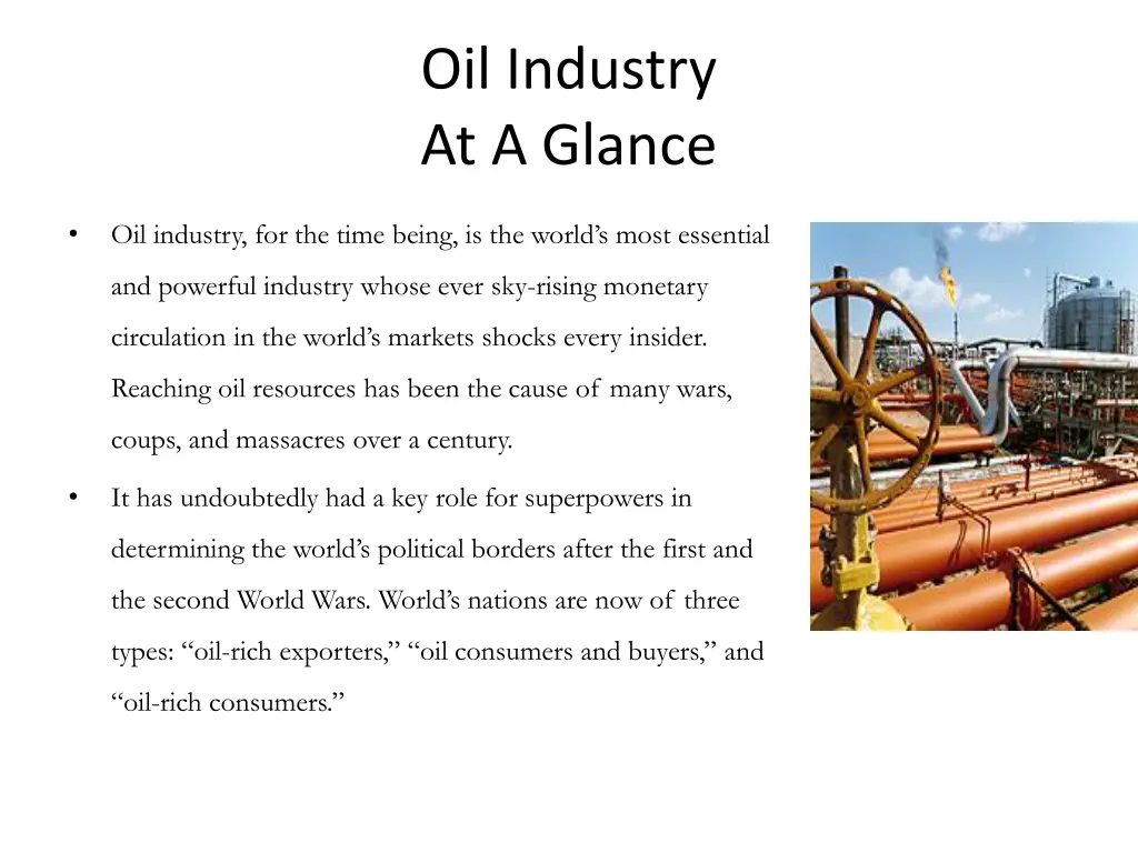 oil industry at a glance