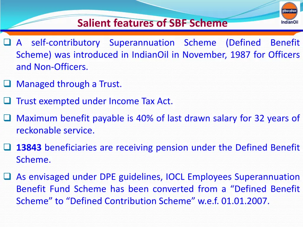 salient features of sbf scheme