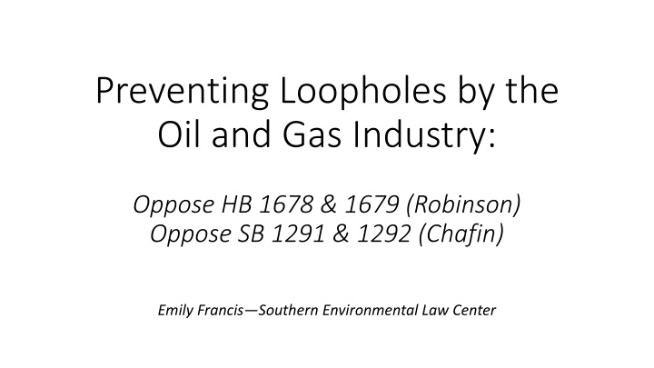 preventing loopholes by the oil and gas industry