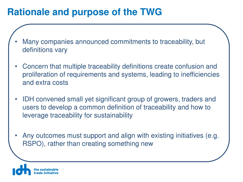 rationale and purpose of the twg