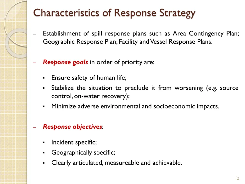 characteristics of response strategy